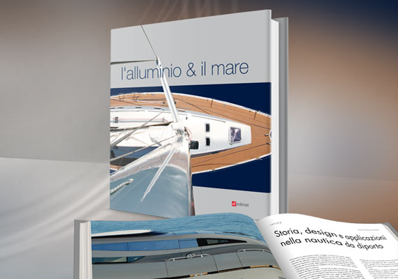 Prestigioso volume sulle applicazioni dell'alluminio in ambito navale realizzato  in collaborazione con i grandi nomi della nautica da diporto, militare e civile. <br> Cliente: Alfin-Edimet Spa.
